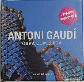 books: Antoni gaudi - obra completa / Aurora Cuito / Cristina Montes
